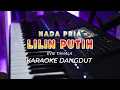 Download Lagu LILIN PUTIH - KARAOKE || EVIE TAMALA || DANGDUT ORIGINAL || NADA COWOK - HQ AUDIO