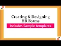 Designing HR Forms How to create HR Forms