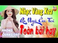 Download Lagu 466 Bài Nhạc Vàng Xưa KHÔNG QUẢNG CÁO CỰC ÊM TAI Đảm Bảo Bạn Sẽ HẾT MỆT MỎI - Album Bolero Dễ Ngủ