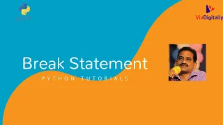 Break Statement in Python Python Tutorials Python Classes Python Tutorials Online