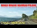 PERJALANAN MELEWATI DANAU SINGKARAK SUMATERA BARAT