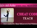 Cheat code - Shane McKeever & Fred Whitehouse - teach and learn with Anke