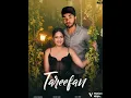 TAREEFAN  Tareefan |JORDAN SANDHU |MeharVaani |Sargun Mehta |Sidhus OfSouthall