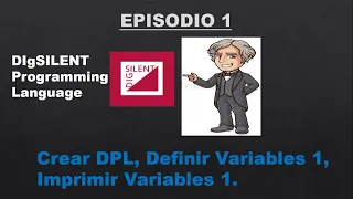 1 Programming in DIgSILENT DPL Introduction to DPL Defining and Printing Variables