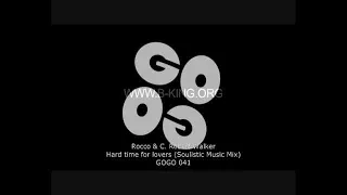 rocco u0026 c robert walker hard time for lovers soulistic music mix gogo 041
