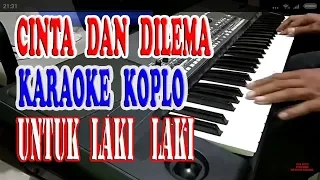 Download cinta dan dilema karaoke dangdut koplo tanpa vokal cowo + lirik MP3