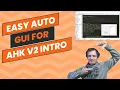 Part 1 - Mastering AutoHotkey GUIs Guide to Auto GUI Creator Now With AHK v2 No Coding Needed