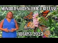 Raising Monarch Butterflies in our Butterfly House - July 2025