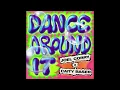 Joel Corry - Dance Around It with Caity Baiser