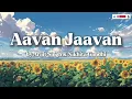 Aavan Jaavan  - (Offical Lyrics Video) - Arijit Singh Songs - WAR 2 