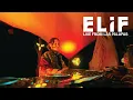 Lagu ELIF live from Las Palapas, Mendoza Argentina | Deep Progressive Melodic House \u0026 Indie Dance Set