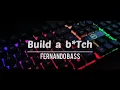 Lagu DJ BUILD A B*TCH VIRAL TIK TOK🎶 REMIX SANTUY 🔊 TERBARU2021 BY FERNANDO BASS