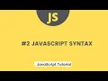 JavaScript Tutorial - JavaScript Syntax