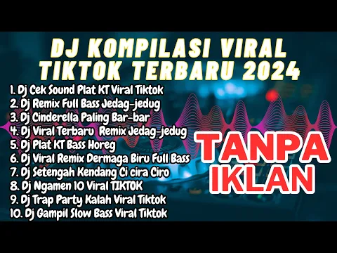 Download MP3 DJ KOMPILASI VIRAL TIKTOK TERBARU 2024 TANPA IKLAN‼️