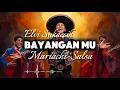 Lagu 🎶Bayangan Mu—Hj Elvi Sukaesih • Mariachi Salsa
