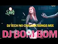 Download Lagu DISCO NONSTOP TECHNO REMIX -  DJ BOMBOM - MUSIC REMIX
