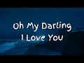 Download Lagu Oh My Darling I Love  You - Putri Isnari ft Ridwan (Cover) - Lyrics | \