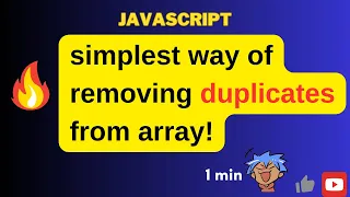 JavaScript array methods use of Set simplest way to remove duplicates from array