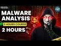 Malware Analysis Course In Just 2 Hours