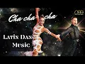 Download Lagu Cha Cha Cha Music MIX 2025 | #9 #chachacha #musicmix #dancemusic #latin #dancesport #dancer