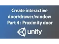 Unity3d tutorial Create interactive window - Part 4 Proximity door