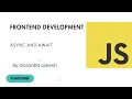 JavaScript Tutorial For Intermediate Async and Await in JavaScript