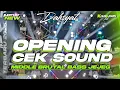 Lagu DJ OPENING CEK SOUND  BASS BATTLE MIDDLE NULUP NROTOK CETANG CETUNG JOSS GLERR 