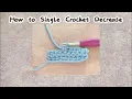 How to Crochet Basic Crochet Stitches - STEP 6 How to Single Crochet Decrease