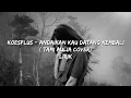 Download Lagu KoesPlus - Andaikan Kau Datang kembali (Tami Aulia Cover) Lirik