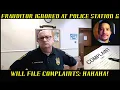Frauditor Ignored at Police Station Will File Complaints HAHAHA