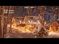 Lagu Kinkis - Too Much——「太多的爱 别藏起来」