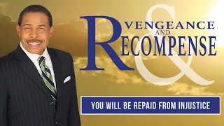 BW 733 3 YouWillBeRepaidFromInjustice VengeanceandRecompense SingleTeaching7333