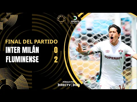 Video Thumbnail: #FLUMINENSE SORPRENDIÓ al #INTER de LAUTARO y ESTÁ en CUARTOS | Inter Milán 0–2 Fluminense | Resumen