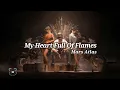 Download Lagu My Heart Full Of Flames - Mars Atlas