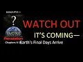 Download Lagu WATCH OUT--It's Coming as Earth's Final Days Arrive