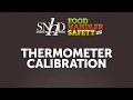 Food Handler Safety Thermometer Calibration