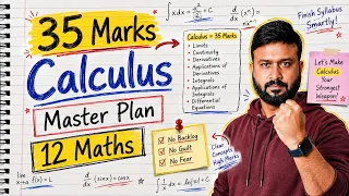 35 Marks Calculus Master Plan 🔥 | Finish Class 12 Maths Syllabus | CBSE Board 2027