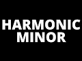 How to use the Harmonic Minor scale to make chords and progressions