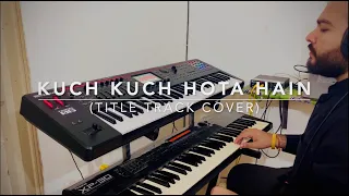 Download Kuch Kuch Hota Hain Title | Keyboard Cover | Dev Parmar MP3