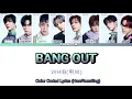 Download Lagu WHIB BANG OUT Color Coded Lyrics (Han/Rom/Eng)