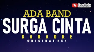 Surga Cinta - Ada band (Karaoke)