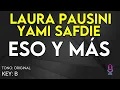 Yami Safdie & Laura Pausini - ESO Y MÁS - Karaoke Instrumental