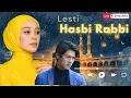 Lesti  (Lagu Baru)_ HASBI RABBI JALALLAH - Shalawat (Urdu English Arab Melayu) #lesti