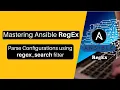 Ansible RegEx Search Filter Tutorial How to Parse Configuration Create Groups Multiline