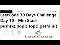 LeetCode 30 days Challenge Day 10 Min Stack JAVA