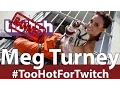 Meg Turney BANNED FROM TWITCH