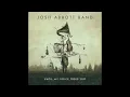 Josh Abbott Band - I'm Your Only Flaw (AUDIO)