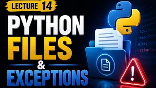 Python Files Exceptions Explained Lecture 14 Read Write Files Error Handling
