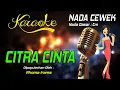 Download Lagu Karaoke CITRA CINTA - Rhoma Irama  Nada Cewek 