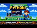 Python Coding Tutorial for Absolute Beginners EP1 Variables and Data Types Made Easy